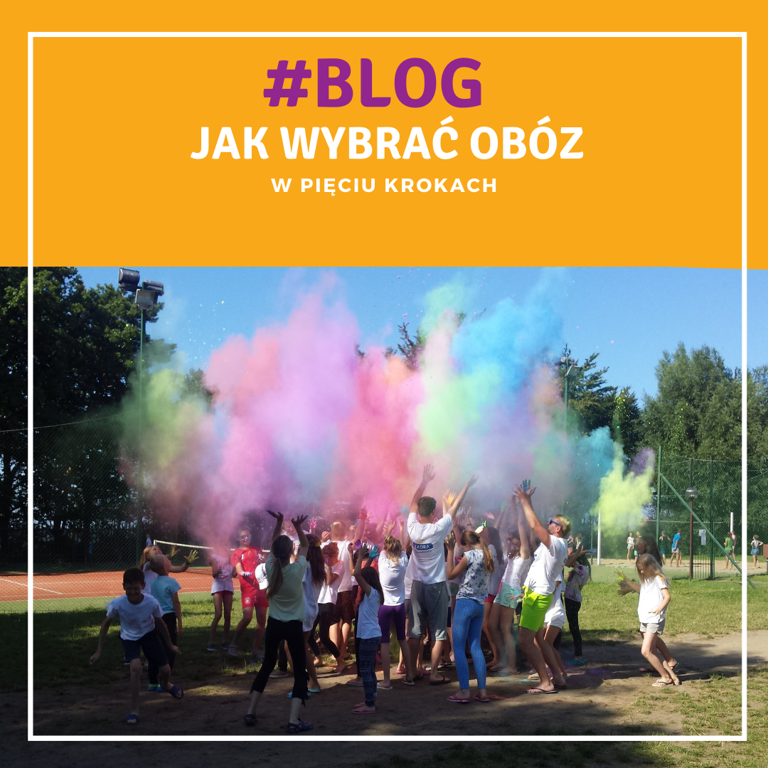 Jaki obóz wybrać?